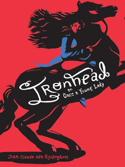 Cover image for Ironhead, or, Once a Young Lady